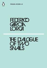 bokomslag The Dialogue of Two Snails