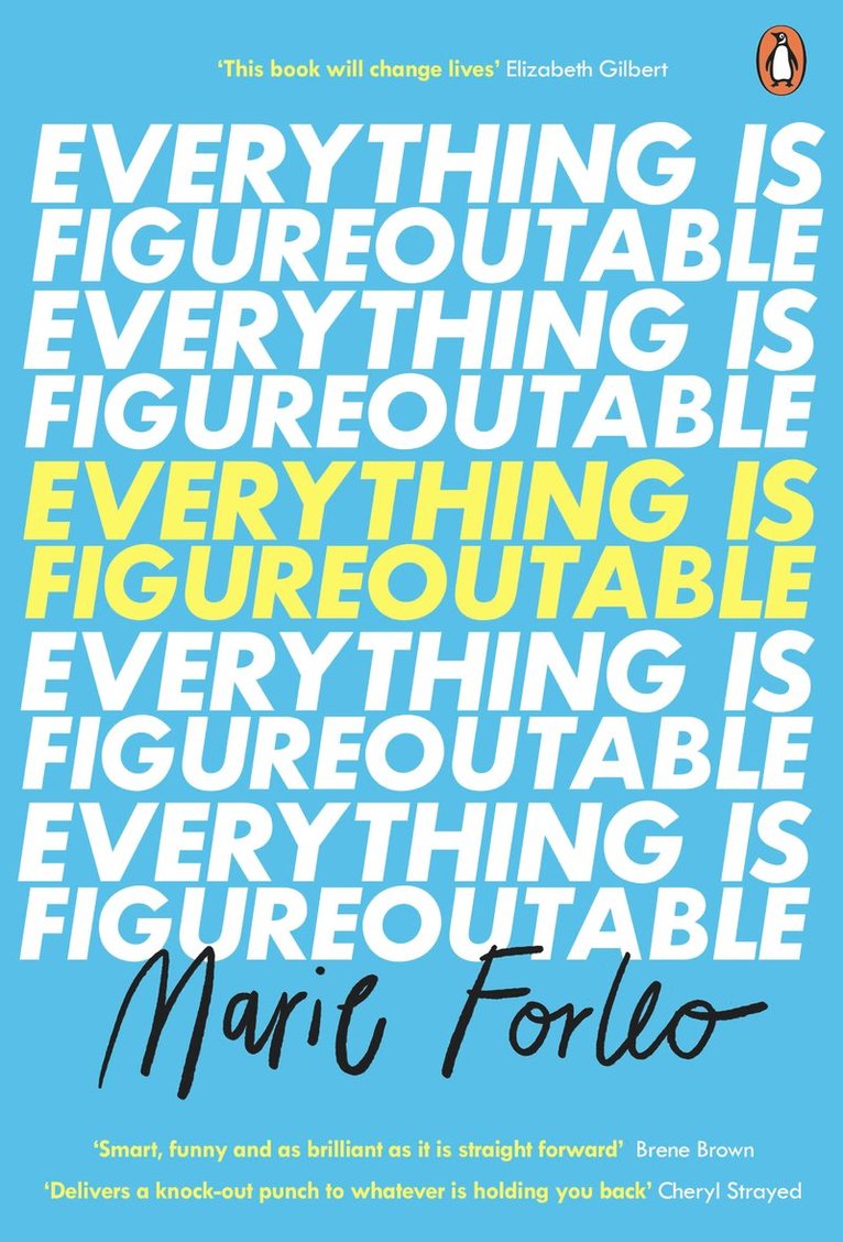 Marie Forleo - Everything is Figureoutable, Häftad