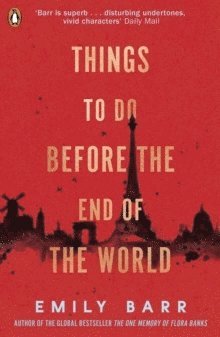 Emily Barr - Things to do Before the End of the World, Häftad
