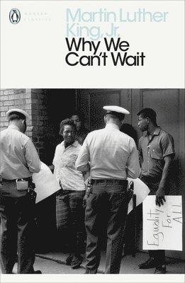 Martin Luther King, Jr. - Why We Can't Wait, Häftad