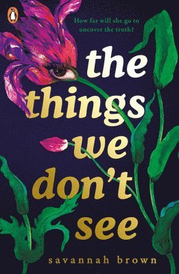 Savannah Brown - Things We Don't See, Häftad