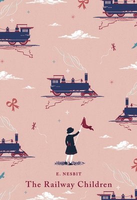 Edith Nesbit - Railway Children, Inbunden