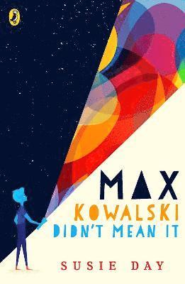 Max Kowalski Didn't Mean It