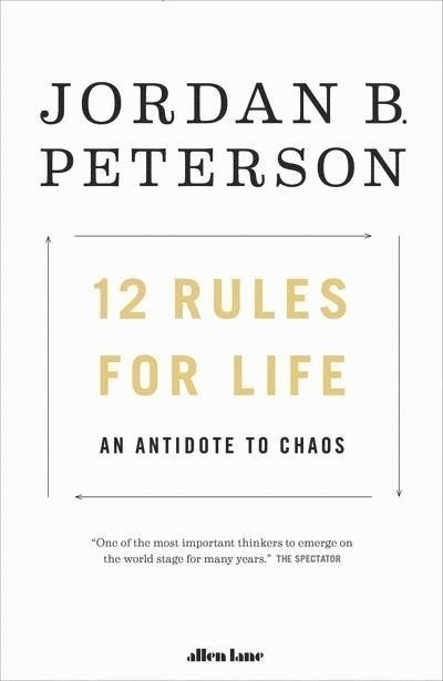 Jordan B. Peterson - 12 Rules for Life, Häftad
