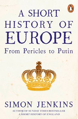 A Short History of Europe 1