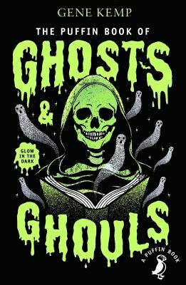The Puffin Book of Ghosts And Ghouls 1