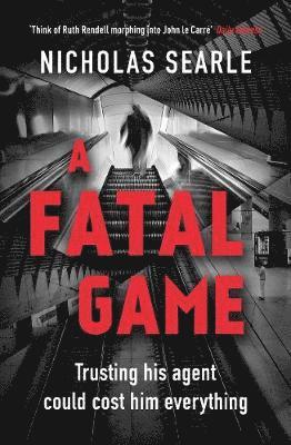 Nicholas Searle - A Fatal Game, Inbunden