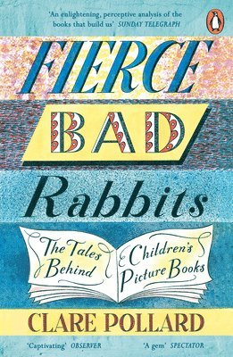 Clare Pollard - Fierce Bad Rabbits, Häftad