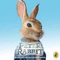 bokomslag Peter Rabbit: Based on the Major New Movie