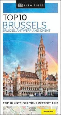 bokomslag Brussels, Bruges, Antwerp and Ghent - Top 10