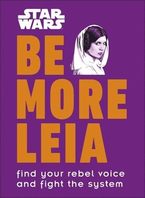 bokomslag Star Wars Be More Leia