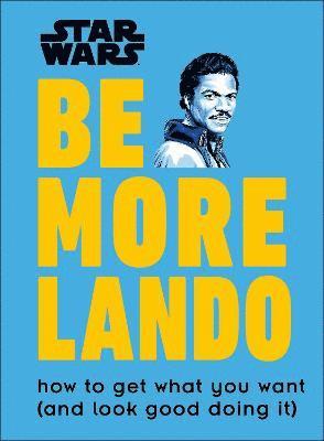 bokomslag Star Wars Be More Lando