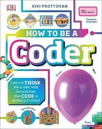 bokomslag How To Be a Coder