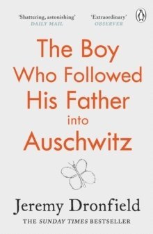 bokomslag The Boy Who Followed His Father into Auschwitz