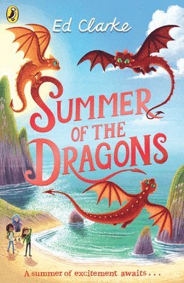 Ed Clarke - Summer of the Dragons, Häftad
