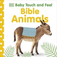bokomslag Baby Touch and Feel Bible Animals