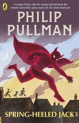 Philip Pullman - Spring-Heeled Jack, Häftad