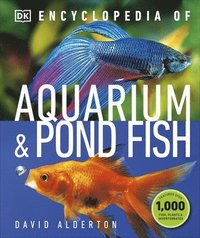 bokomslag Alderton, D: Encyclopedia of Aquarium and Pond Fish