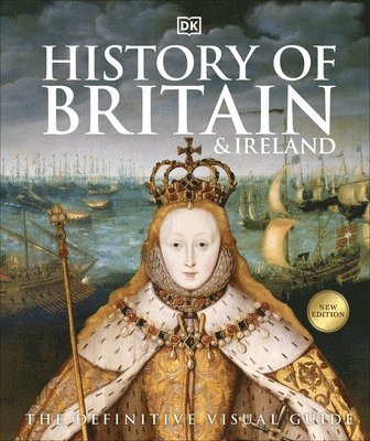 bokomslag History of Britain and Ireland : The Definitive Visual Guide