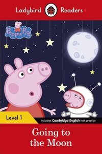 bokomslag Ladybird Readers Level 1 - Peppa Pig - Peppa Pig Going to the Moon (ELT Graded Reader)