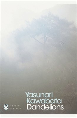 Yasunari Kawabata - Dandelions, Häftad