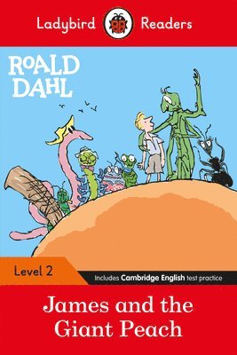 Ladybird Readers Level 2 - Roald Dahl: James and the Giant Peach (ELT Graded Reader) 1
