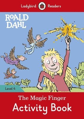 bokomslag Ladybird Readers Level 4 - Roald Dahl - The Magic Finger Activity Book (ELT Graded Reader)