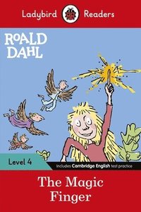 bokomslag Ladybird Readers Level 4 - Roald Dahl - The Magic Finger (ELT Graded Reader)