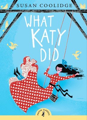 Susan Coolidge - What Katy Did, Häftad