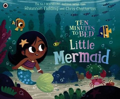 Rhiannon Fielding - Ten Minutes to Bed: Little Mermaid, Häftad
