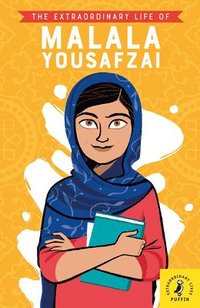 bokomslag The Extraordinary Life of Malala Yousafzai
