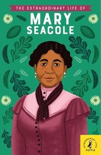 bokomslag Extraordinary Life of Mary Seacole