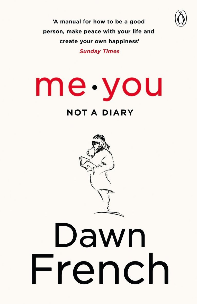 Dawn French - Me. You. Not a Diary, Häftad