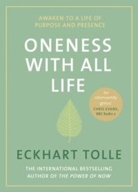 bokomslag Oneness With All Life: Awaken to a life of purpose and presence with the Number One bestselling spiritual author