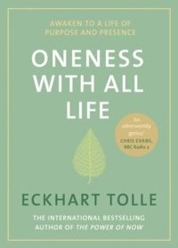 bokomslag Oneness With All Life: Awaken to a life of purpose and presence with the Number One bestselling spiritual author