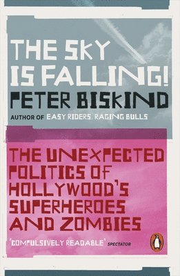 Peter Biskind - Sky is Falling!, Häftad