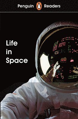 Penguin Readers Level 2: Life in Space (ELT Graded Reader) 1