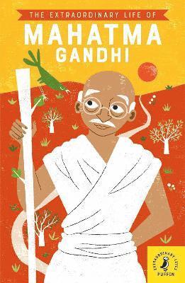 bokomslag The Extraordinary Life of Mahatma Gandhi
