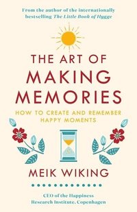 bokomslag Art of Making Memories