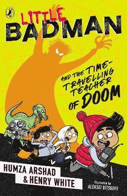 bokomslag Little Badman and the Time-travelling Teacher of Doom