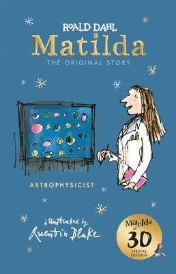 Matilda at 30: Astrophysicist 1