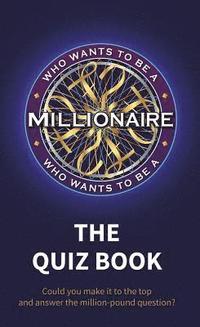 bokomslag Who Wants to be a Millionaire - The Quiz Book