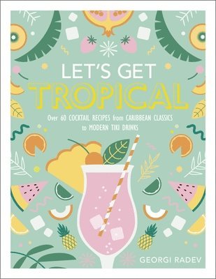Let's Get Tropical 1