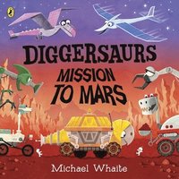 bokomslag Diggersaurs: Mission to Mars