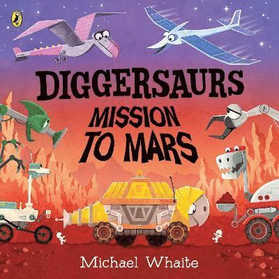 Diggersaurs: Mission to Mars 1