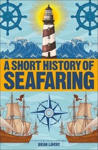 bokomslag A Short History of Seafaring