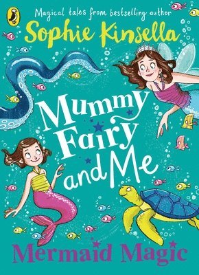 Mummy Fairy and Me: Mermaid Magic 1