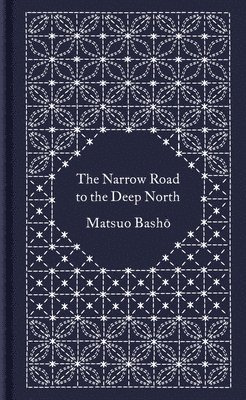 The Narrow Road to the Deep North and Other Travel Sketches 1