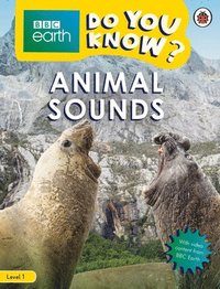 bokomslag Do You Know? Level 1 - BBC Earth Animal Sounds