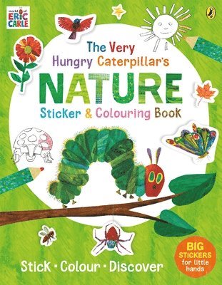 Very Hungry Caterpillar's Nature Sticker and Colouring Book 1